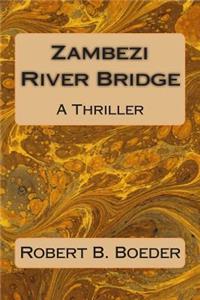 Zambezi River Bridge