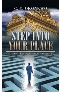 Step into Your Place: You Are Taller Than the Giant Is!