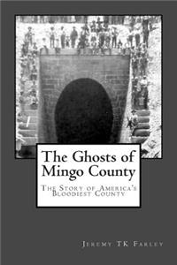 The Ghosts of Mingo County