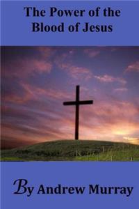 The Power of the Blood of Jesus