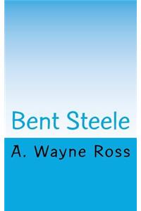 Bent Steele