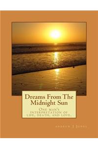 Dreams From The Midnight Sun