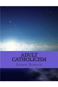 Adult Catholicism