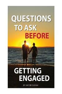 Questions to Ask Before Getting Engaged