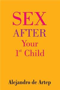 Sex After Your 1st Child