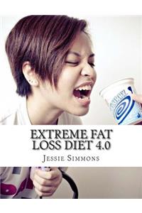 EXTREME FAT Loss DIET 4.0