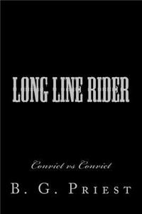 Long Line Rider