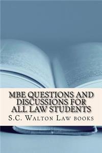MBE Questions and Discussions for All Law Students