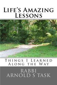 Life's Amazing Lessons