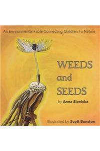 Weeds and Seeds