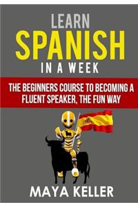 Learn Spanish In a Week