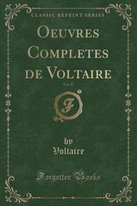 Oeuvres Completes de Voltaire, Vol. 57 (Classic Reprint)