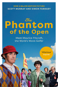 The Phantom of the Open