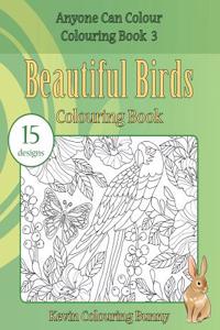 Beautiful Birds Colouring Book