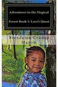 Adventures in the Magical Forest Book 1