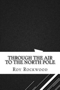Through the Air to the North Pole