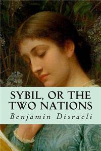 Sybil, or the Two Nations