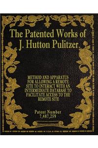The Patented Works of J. Hutton Pulitzer - Patent Number 7,487,259