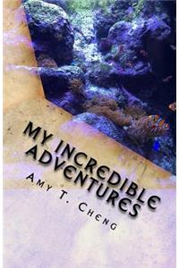 My Incredible Adventures