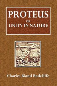 Proteus or Unity in Nature