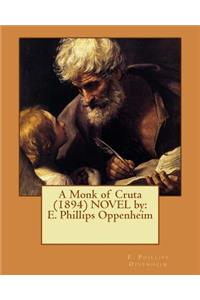 A Monk of Cruta (1894) NOVEL by