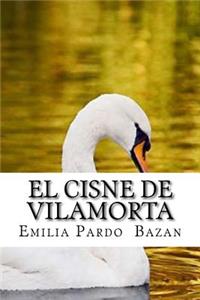 El Cisne de Vilamorta (Spanish Edition)