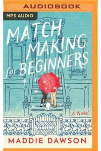 Matchmaking for Beginners