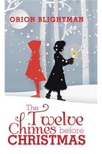The Twelve Chimes Before Christmas