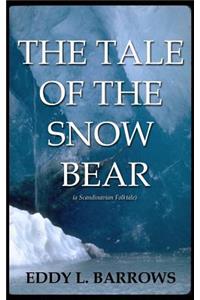 The Tale of the Snow Bear