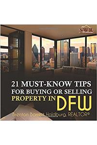 21 Must-Know Tips for Buying or Selling Property in DFW