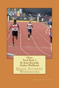 Ghost Track Book 1 by Jason Reynolds Student Workbook