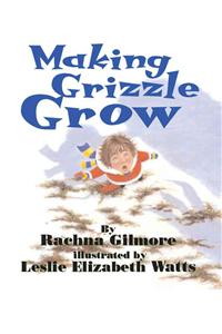 Making Grizzle Grow