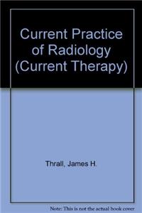 Current Practice of Radiology