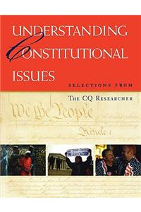 Understanding Constitutional Issues