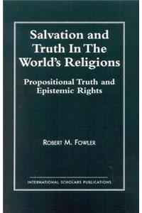 Salvation and Truth in the World's Religions