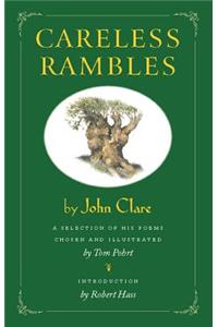 Careless Rambles by John Clare