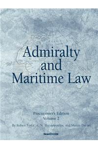 Admiralty and Maritime Law Volume 2