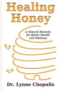 Healing Honey