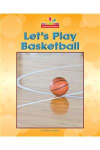 Let's Play Basketball