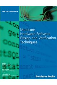 Multicore Hardware-Software Design and Verification Techniques