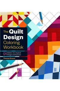 The Quilt Design Coloring Workbook