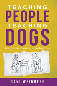 Teaching People Teaching Dogs