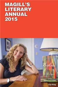 Magill's Literary Annual, 2015
