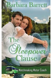 The Sleepover Clause