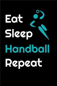Eat sleep handball repeat