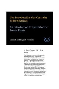Una Introducción a las Centrales Hidroeléctricas