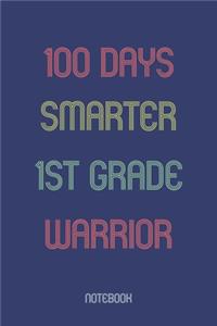 100 Days Smarter 1st Grade Warrior