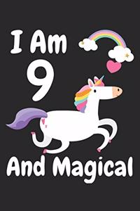 I Am 9 And Magical
