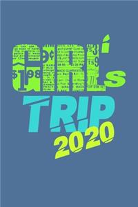 Girls Trip 2020 Notebook