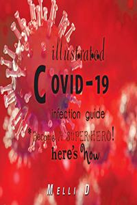 Illustrated Covid-19 Infection Guide